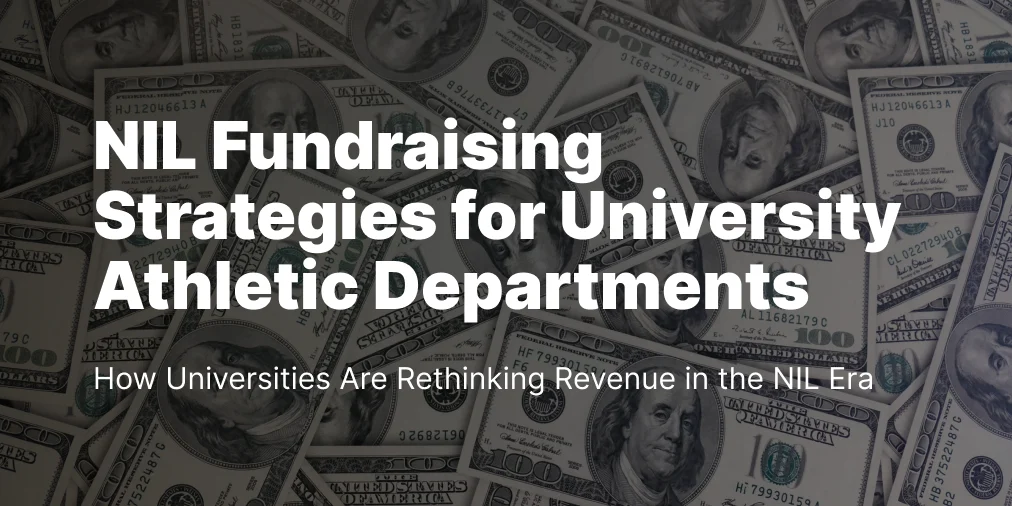 NIL Fundraising Strategies for University Athletic Departments